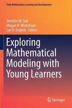 portada Exploring Mathematical Modeling with Young Learners (en Inglés)