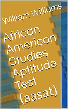 portada African American Studies Aptitude Test: (aasat) (ISBN 9781545141557)