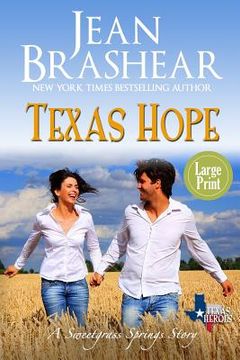 portada Texas Hope (Large Print Edition): A Sweetgrass Springs Story (en Inglés)