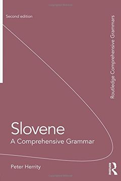 portada Slovene: A Comprehensive Grammar (Routledge Comprehensive Grammars)