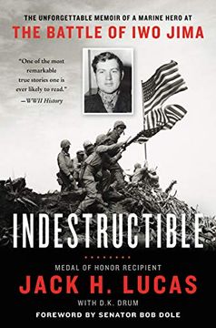 portada Indestructible: The Unforgettable Memoir of a Marine Hero at the Battle of iwo Jima (en Inglés)