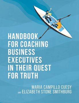portada Handbook for Coaching Business Executives in Their Quest for Truth (en Inglés)