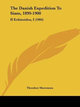 portada the danish expedition to siam, 1899-1900: ii echinoidea, i (1904)