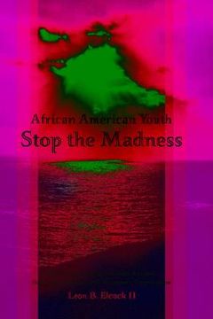 portada african american youth - stop the madness (en Inglés)