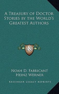 portada a treasury of doctor stories by the world's greatest authors (en Inglés)