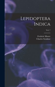 portada Lepidoptera Indica; vol. 7 (en Inglés)