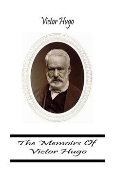 portada The Memoirs Of Victor Hugo (en Inglés)