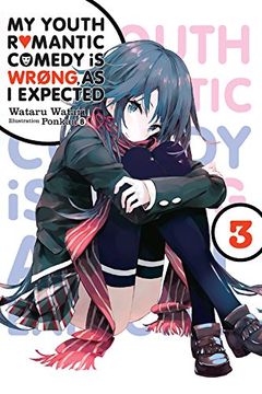 portada My Youth Romantic Comedy Is Wrong, As I Expected, Vol. 3 (Novel) (in English)