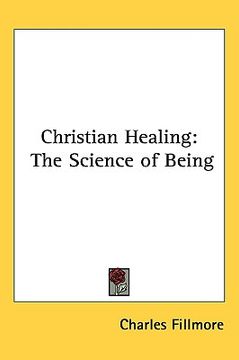 portada christian healing: the science of being (en Inglés)