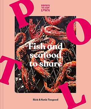 portada Prawn on the Lawn: Fish and Seafood to Share (en Inglés)