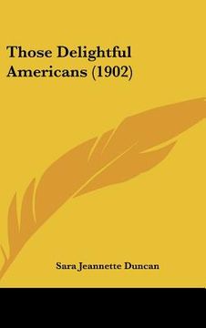portada those delightful americans (1902) (en Inglés)