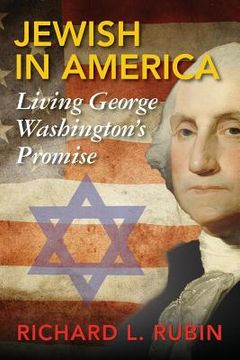 portada Jewish in America: Living George Washington's Promise