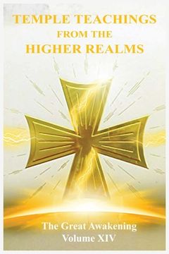 portada The Great Awakening Volume XIV: Temple Teachings from the Higher Realms (en Inglés)