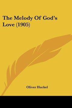 portada the melody of god's love (1905) (en Inglés)