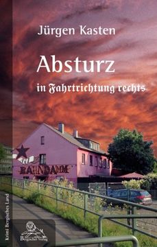 portada Absturz in Fahrtrichtung rechts (en Alemán)
