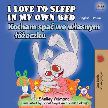 portada I Love to Sleep in my own bed (English Polish Bilingual Book) (English Polish Bilingual Collection) (en Polaco)