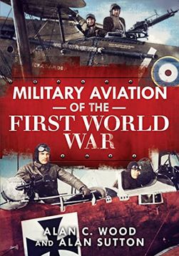 portada Military Aviation of the First World War: The Aces of the Allies and the Central Powers (in English)