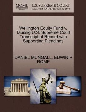 portada wellington equity fund v. taussig u.s. supreme court transcript of record with supporting pleadings (en Inglés)