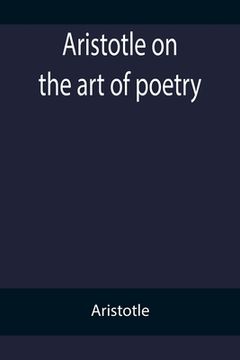 portada Aristotle on the art of poetry
