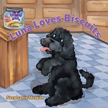 portada Luna Loves Biscuits (2) (Luna'S Adventures) (in English)