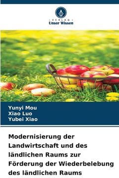 portada Modernisierung der Landwirtschaft und des ländlichen Raums zur Förderung der Wiederbelebung des ländlichen Raums (en Alemán)