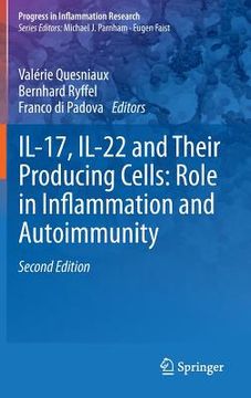 portada Il-17, Il-22 and Their Producing Cells: Role in Inflammation and Autoimmunity (in English)
