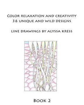 portada Color Creativity and Relaxation Book 2 (en Inglés)
