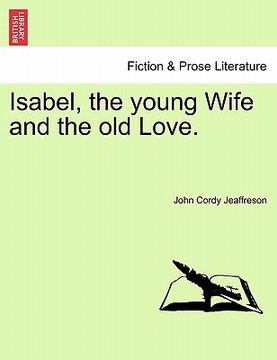 portada isabel, the young wife and the old love. vol. ii. (in English)