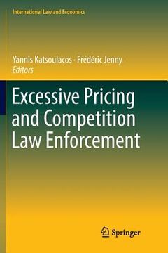 portada Excessive Pricing and Competition Law Enforcement (en Inglés)
