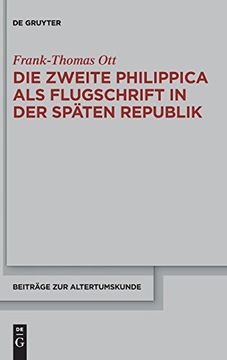 portada Die Zweite Philippica als Flugschrift in der Spaten Republik (Beiträge zur Altertumskunde) 