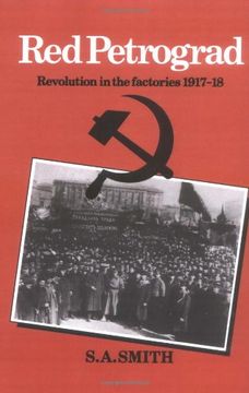 portada Red Petrograd: Revolution in the Factories, 1917–1918 (Cambridge Russian, Soviet and Post-Soviet Studies) (in English)