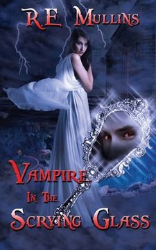 portada Vampire in the Scrying Glass (en Inglés)