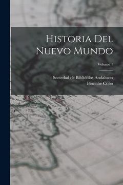 portada Historia del Nuevo Mundo; Volume 1 (in Spanish)