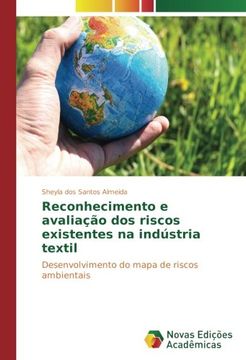 portada Reconhecimento e avaliação dos riscos existentes na indústria textil: Desenvolvimento do mapa de riscos ambientais