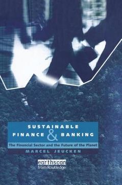 portada Sustainable Finance and Banking: The Financial Sector and the Future of the Planet
