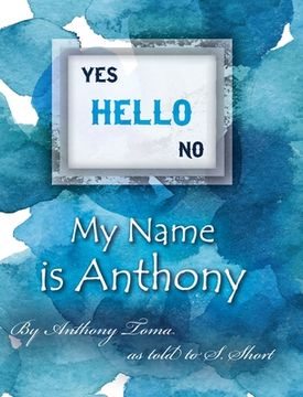 portada Hello - My Name is Anthony (in English)