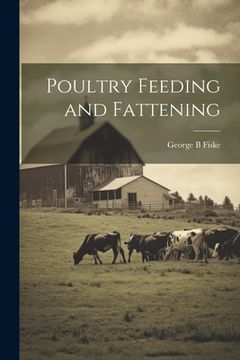 portada Poultry Feeding and Fattening (in English)