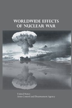 portada Worldwide Effects of Nuclear War (en Inglés)