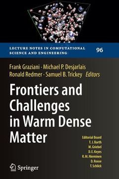 portada Frontiers and Challenges in Warm Dense Matter (en Inglés)