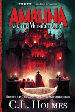 portada Amalina and the Midnight Gift: Episode 3 in The Count at Play & Slaughter series