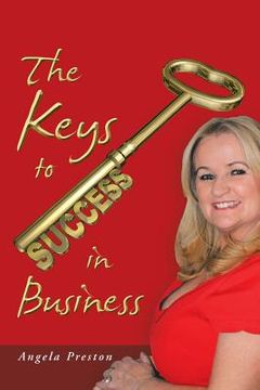 portada The Keys to Success in Business (en Inglés)