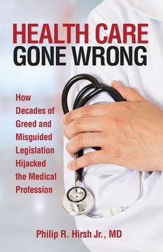 portada Health Care Gone Wrong (in English)