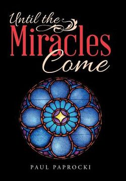 portada Until the Miracles Come (en Inglés)
