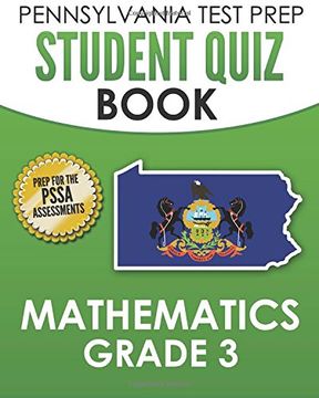 portada PENNSYLVANIA TEST PREP Student Quiz Book Mathematics Grade 3: Practice and Preparation for the PSSA Mathematics Test (en Inglés)