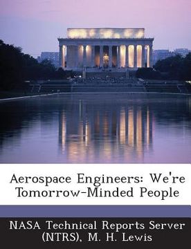 portada Aerospace Engineers: We're Tomorrow-Minded People (in English)