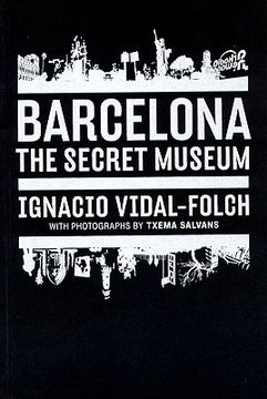 Barcelona: Secret Museum (en Inglés)