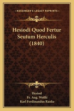 portada Hesiodi Quod Fertur Seutum Herculis (1840) (in Latin)