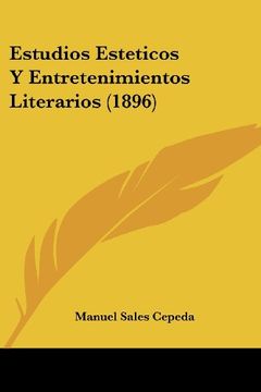 portada Estudios Esteticos y Entretenimientos Literarios (1896) (in Spanish)