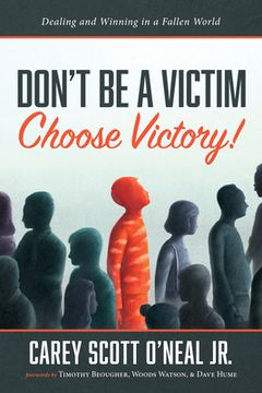 portada Don't Be a Victim: Choose Victory! (in English)