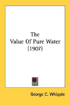 portada the value of pure water (1907) (en Inglés)